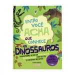 1697301723entao-voce-acha-que-conhece-os-dinossauros-399891535034f0a539af054217b63345