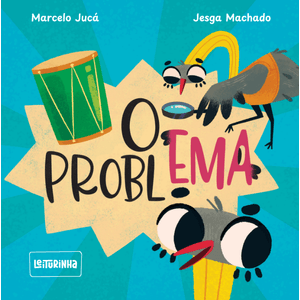 Livro O problema (Coleção Primeira Infância)- Original Leiturinha