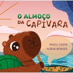 Livro-O-Almoco-da-Capivara-9786561340236-1